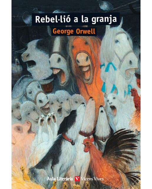 Imagen 0 de REBEL·LIO A LA GRANJA (AULA LITERARIA) (Tapa blanda)