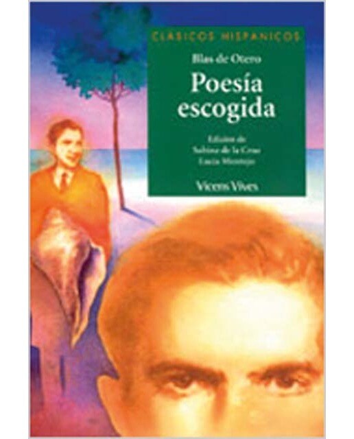 Poesia Escogida. Coleccion Clasicos Hispanicos
