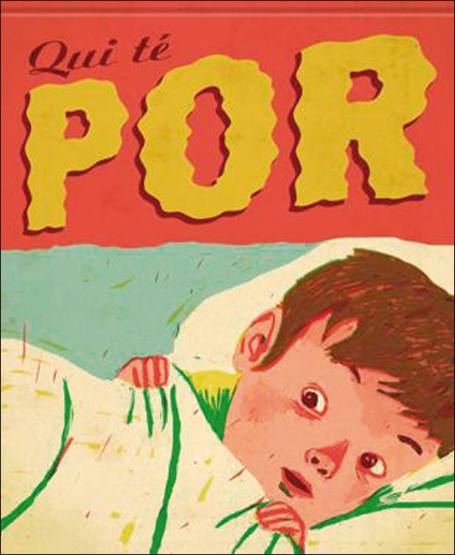 Qui té por
