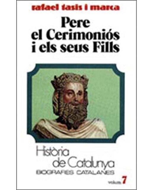 Pere, El Ceremonios. Biografies Catalanes.
