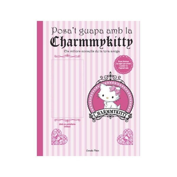 Posa't guapa amb la Charmmykitty: Els millors consells de la teva amiga (Capa mole) 1