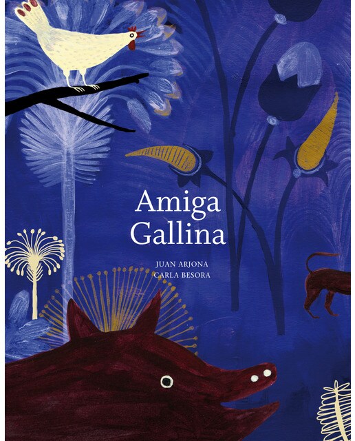 Imagem 0 de Amiga gallina(Tapa dura)