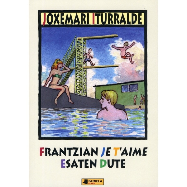 Frantzian je t'aime esaten dute(Tapa blanda) 1