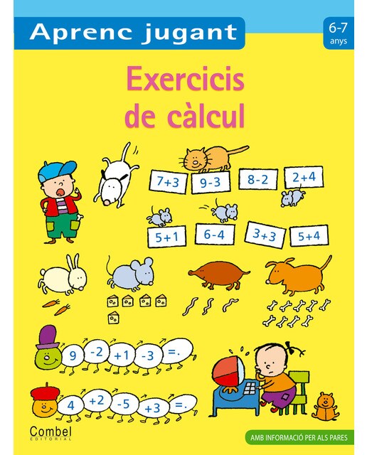 Exercicis de càlcul 6-7 anys(Tapa blanda) 1