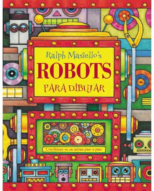 Robots para dibujar(Tapa blanda) 1