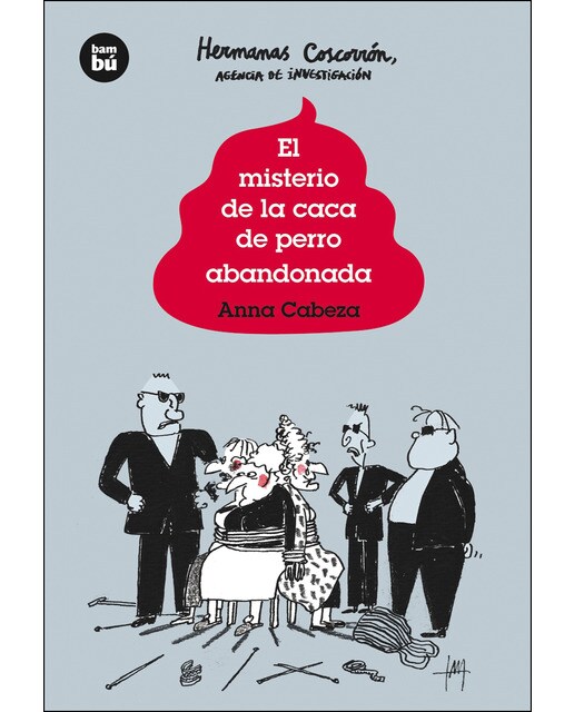 Imagem 0 de Hermanas Coscorrón. Agencia de investigación. El misterio de la caca de perro abandonada (Capa mole)