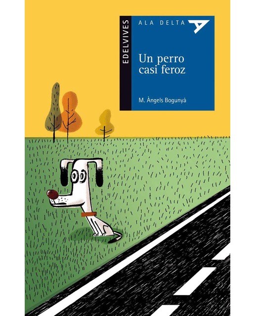 Imagen 0 de Un perro casi feroz (Tapa blanda)