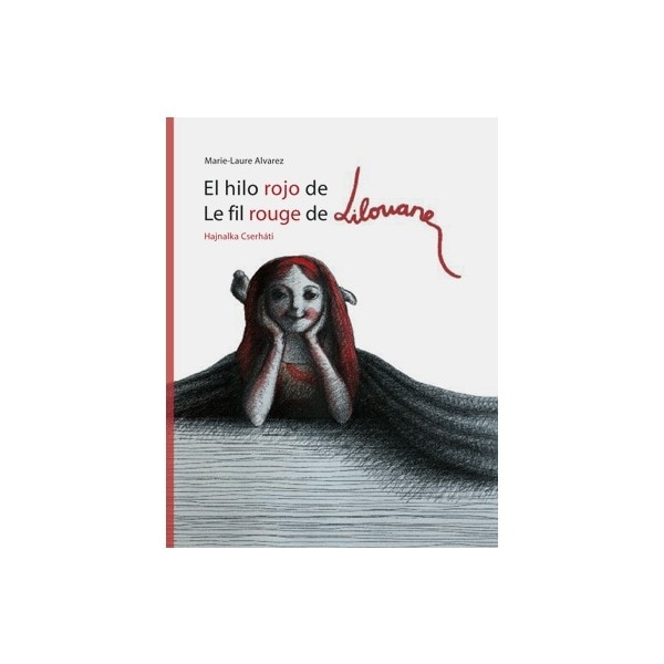 El hilo rojo de Lilouane = Le fil rouge de Lilouane (Capa mole) 1