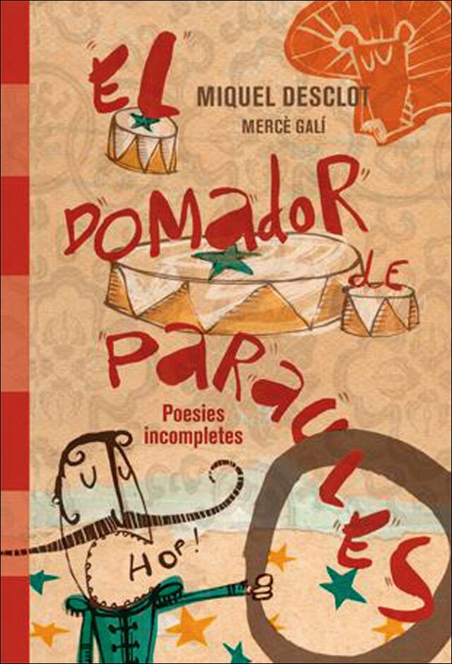 El domador de paraules: Poesies incompletes(Tapa dura) 1