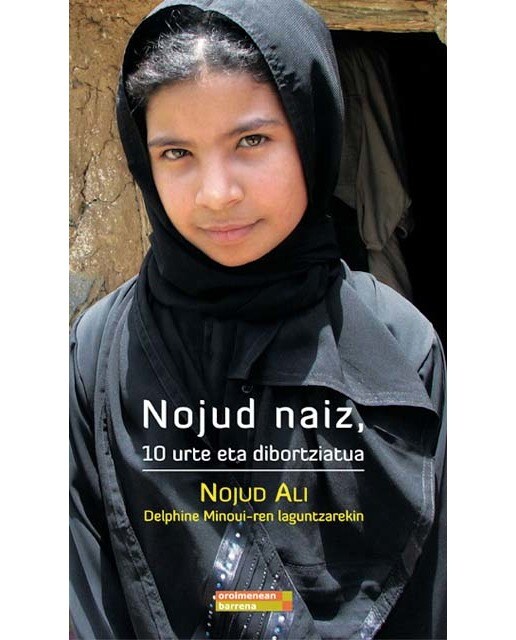 Nojud naiz, 10 urte eta dibortziatua