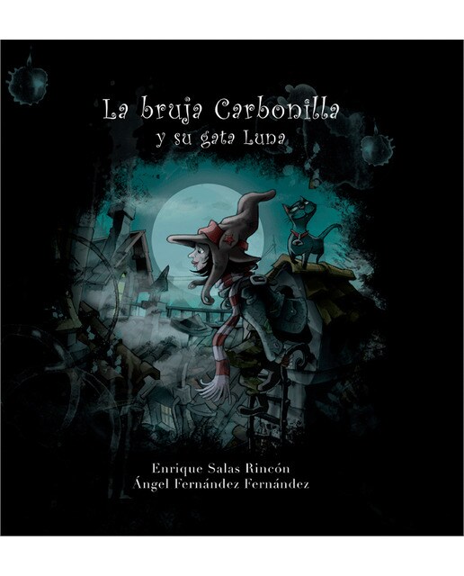 La bruja Carbonilla y su gata Luna (Capa dura) 1