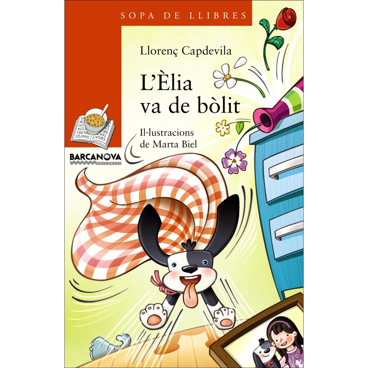 Imagen 1 de L'Èlia va de bòlit  (Tapa blanda Tapa blanda con solapas)