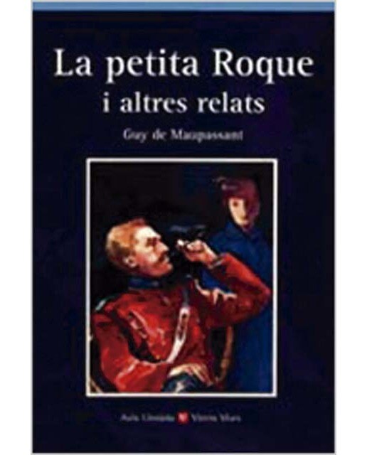 Imagem 0 de La Petita Roque I Altres Relats. Col.lecci— Aula Literˆria. (Capa mole)