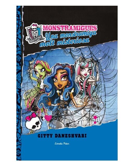 Una monstramiga molt misteriosa