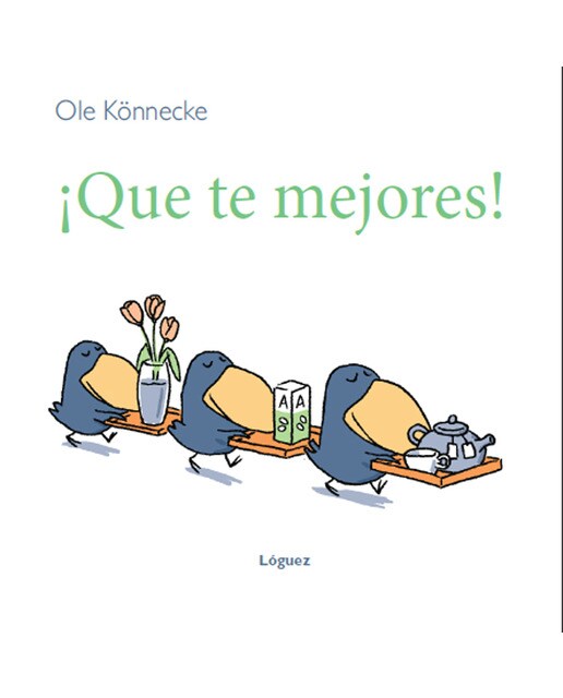 Imagen 0 de ¡Que te mejores! (Tapa dura)