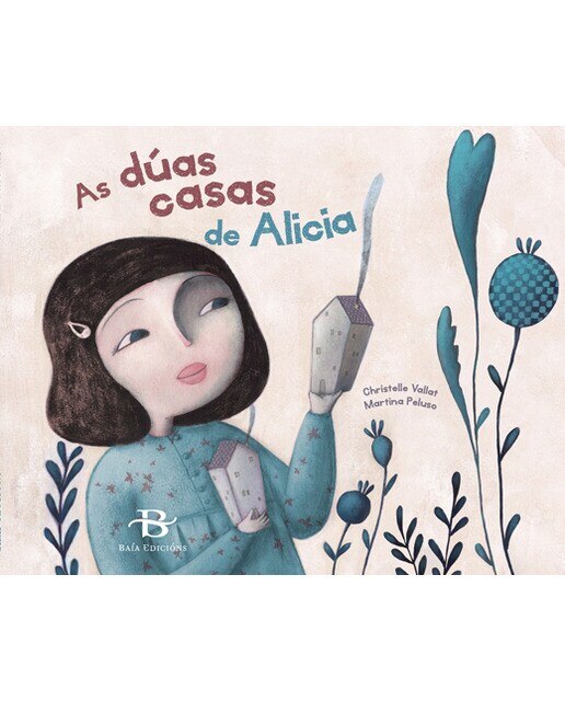 As dúas casas de Alicia (Capa dura) 1