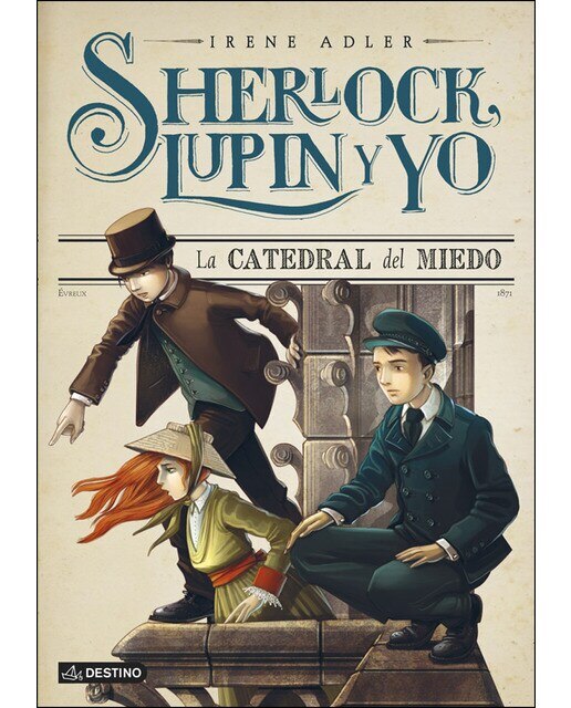 Imagen 0 de La catedral del miedo: Sherlock, Lupin y yo 4  (Tapa dura)