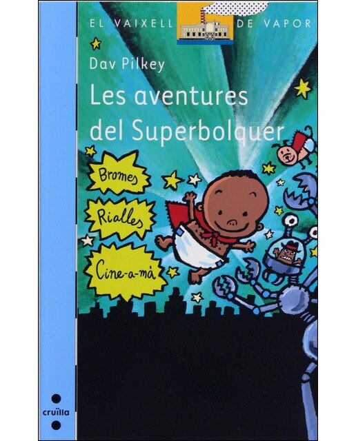 Les aventures del Superbolquer (Capa mole) 1
