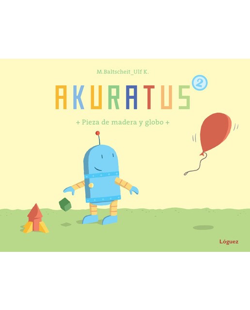 Imagen 0 de Akuratus2: Pieza de madera y globo (Tapa dura)