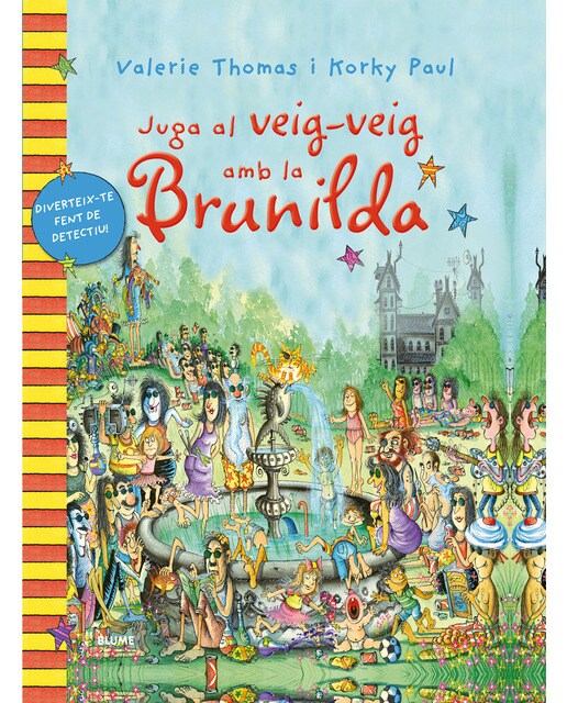 Bruixa Brunilda. Juga al veig-veig amb la Brunilda