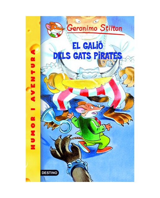 Geronimo stilton. Humor i aventure. El galió dels gats pirates