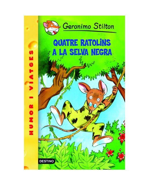 geronimo stilton. Humor i viatge. Quatre ratolins a la selva negra