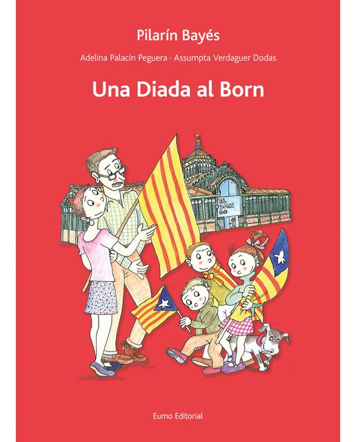 Imagen 1 de Una Diada al Born  (Tapa blanda)
