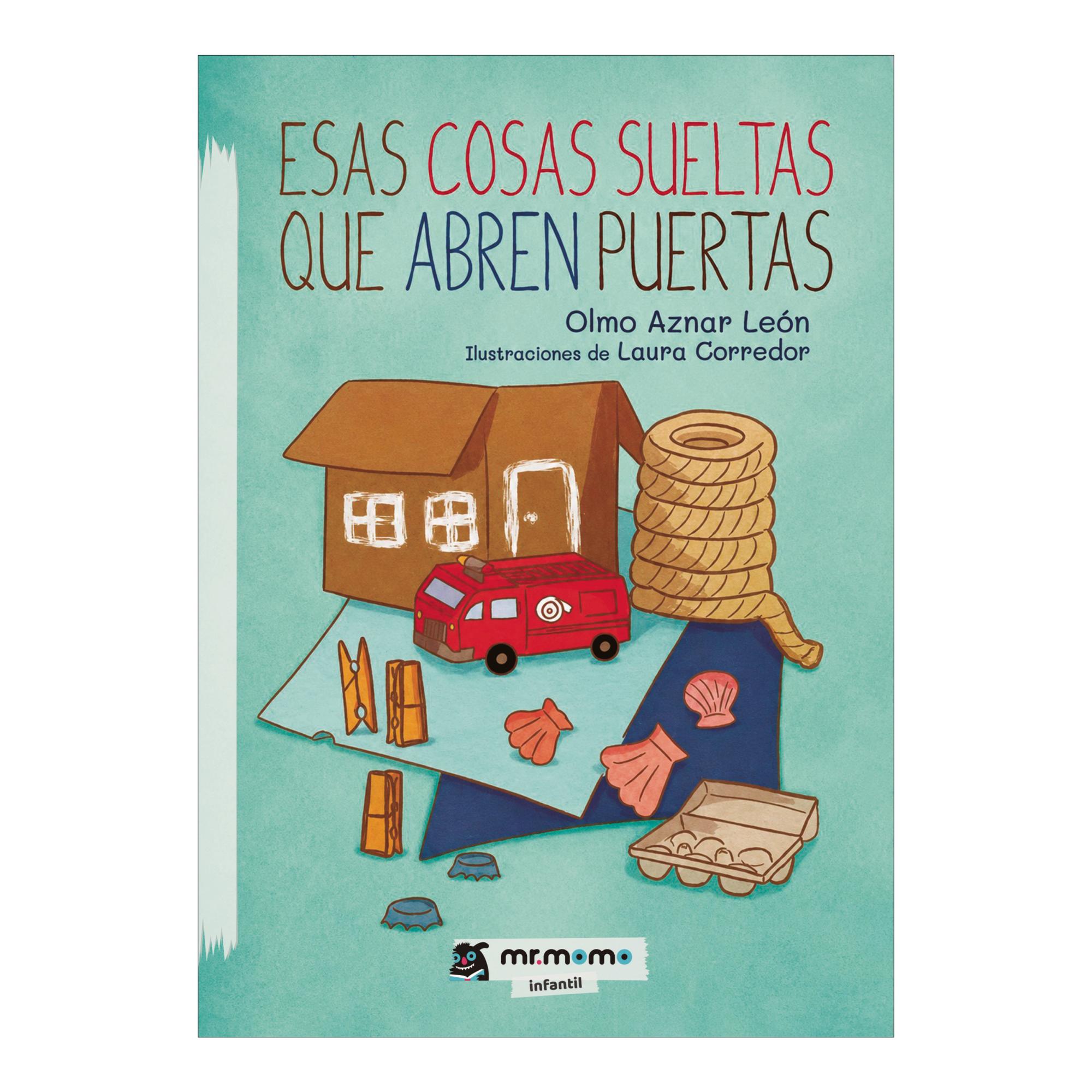 Imagen 1 de ESAS COSAS SUELTAS QUE ABREN PUERTAS (Tapa blanda)