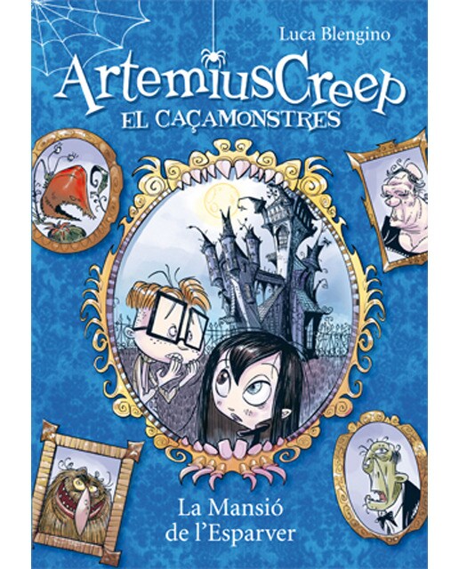 Artemius Creep 1. La Mansió de l'Esparver