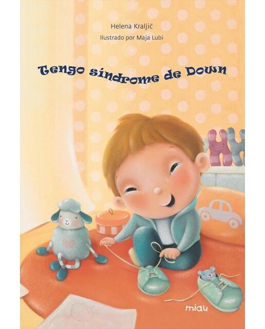 Imagen 0 de Tengo síndrome de Down (Tapa dura)