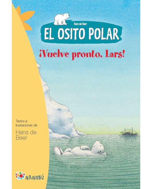 Imagen 0 de El osito polar. Vuelve pronto, Lars  (Tapa blanda)