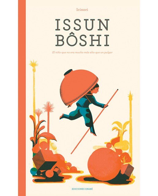Imagen 0 de Issun Bôshi: El niño que no era mucho más alto que un pulgar (Tapa dura)