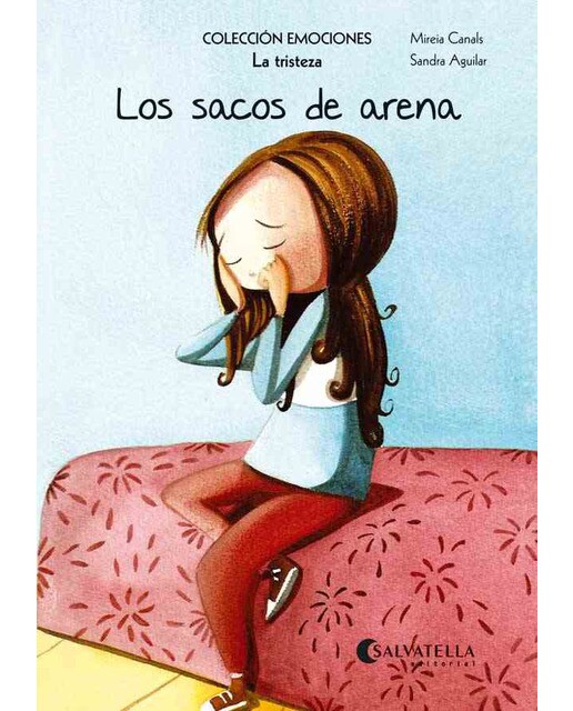 Imagen 0 de Los sacos de arena : Emociones 4 (La tristeza)