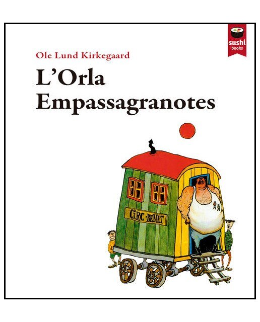 Imagen 0 de L'Orla Empassagranotes (Tapa dura)