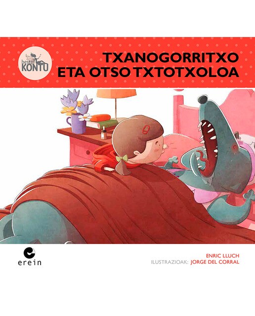 Txanogorritxo eta otso txotxoloa(Tapa blanda) 1