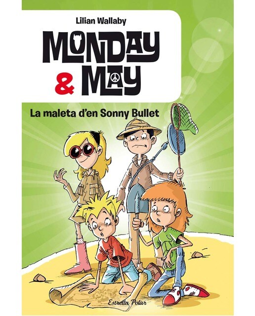Monday & May. La maleta d'en Sonny Bullet