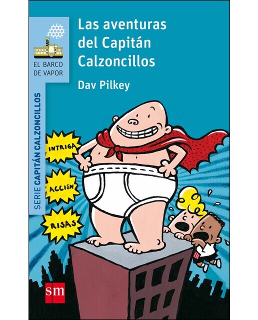 Las aventuras del Capitán Calzoncillos