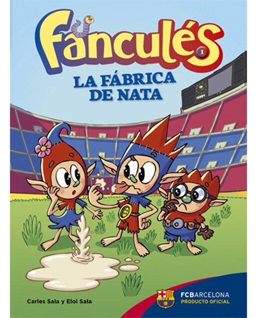 Fanculés 1. La fábrica de nata