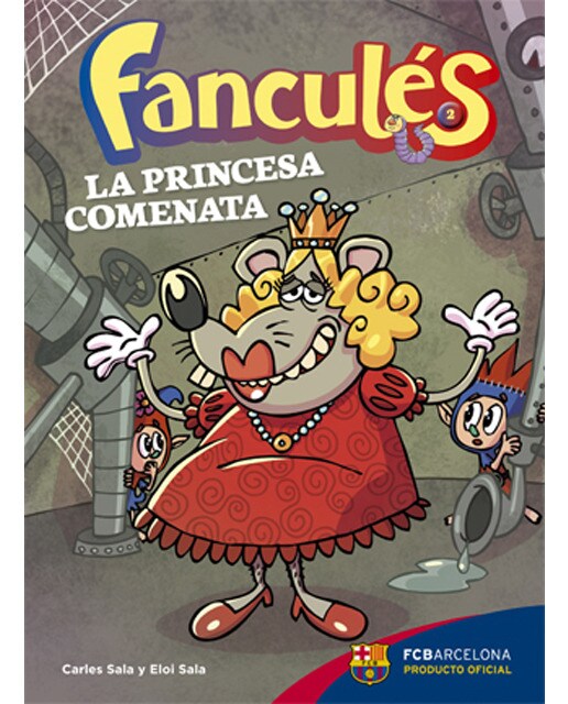Fanculés 2. La princesa Comenata