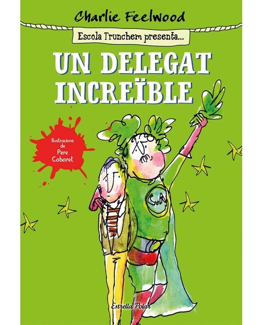 Un delegat increïble