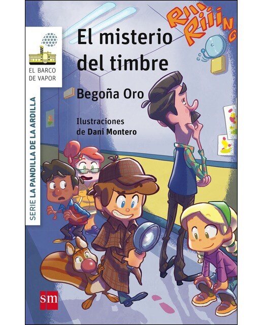 La pandilla de la ardilla 4. El misterio del timbre  (Tapa blanda)