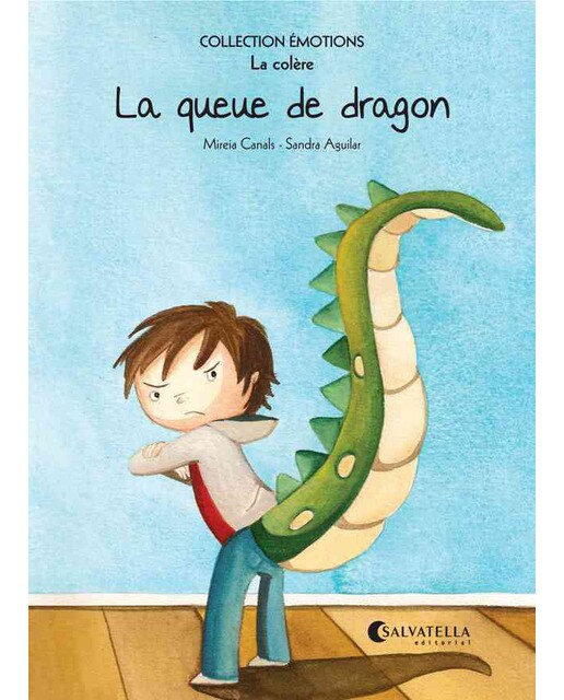 La queue de dragon: Émotions 2 (la colère)(Tapa blanda) 1