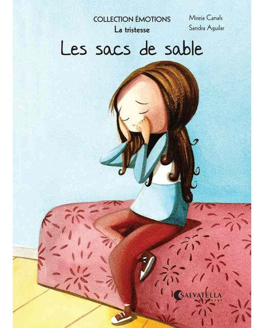 Les sacs de sable: Émotions 4 (la tristesse)(Tapa blanda) 1