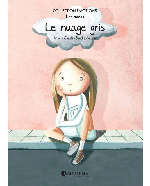 Le nuage gris: Émotions 6 (les tracas)(Tapa blanda) 1