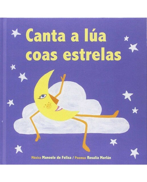 Canta a lúa coas estrelas (Capa dura) 1
