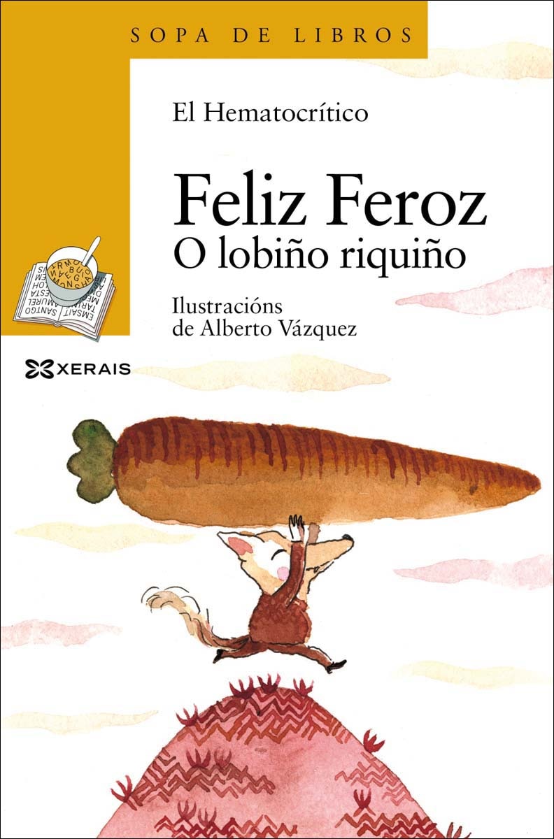Imagem 0 de Feliz Feroz. O lobiño riquiño (Capa mole com abas)