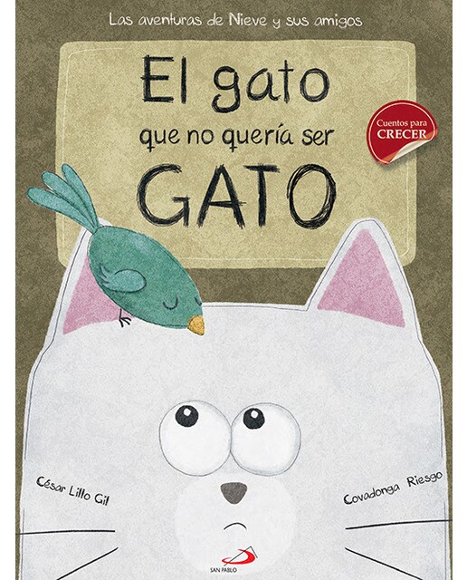 El gato que no quería ser gato(Tapa dura) 1