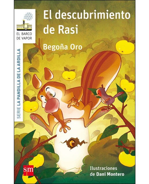 Imagen 0 de La pandilla de la ardilla 6. El descubrimiento de Rasi (Tapa blanda)