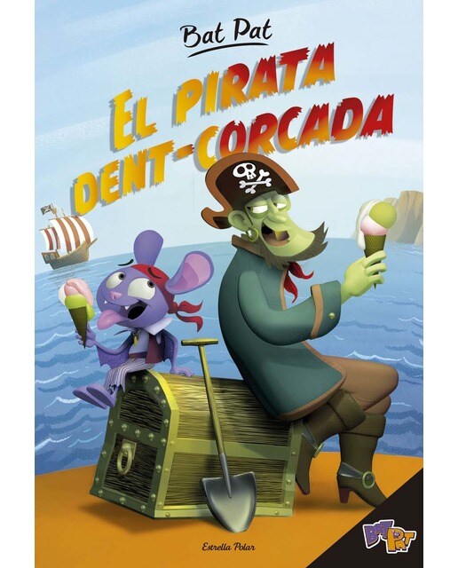 Imagen 0 de Bat Pat. El pirata dent-corcada: Bat Pat 4 (Tapa dura)