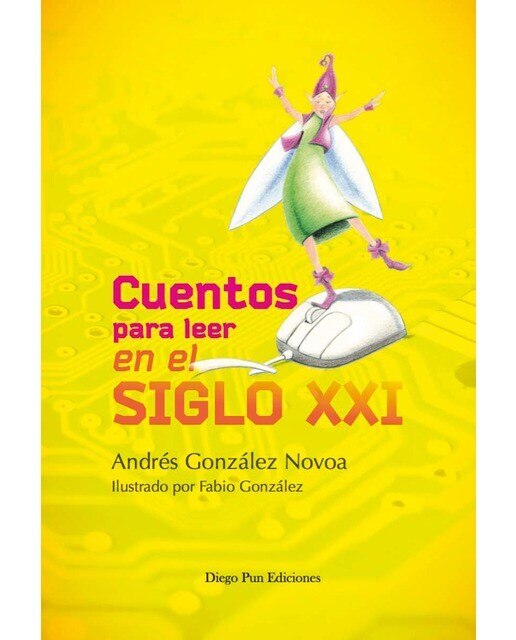 Imagen 0 de CUENTOS PARA LEER EN EL SIGLO XXI (Tapa blanda)